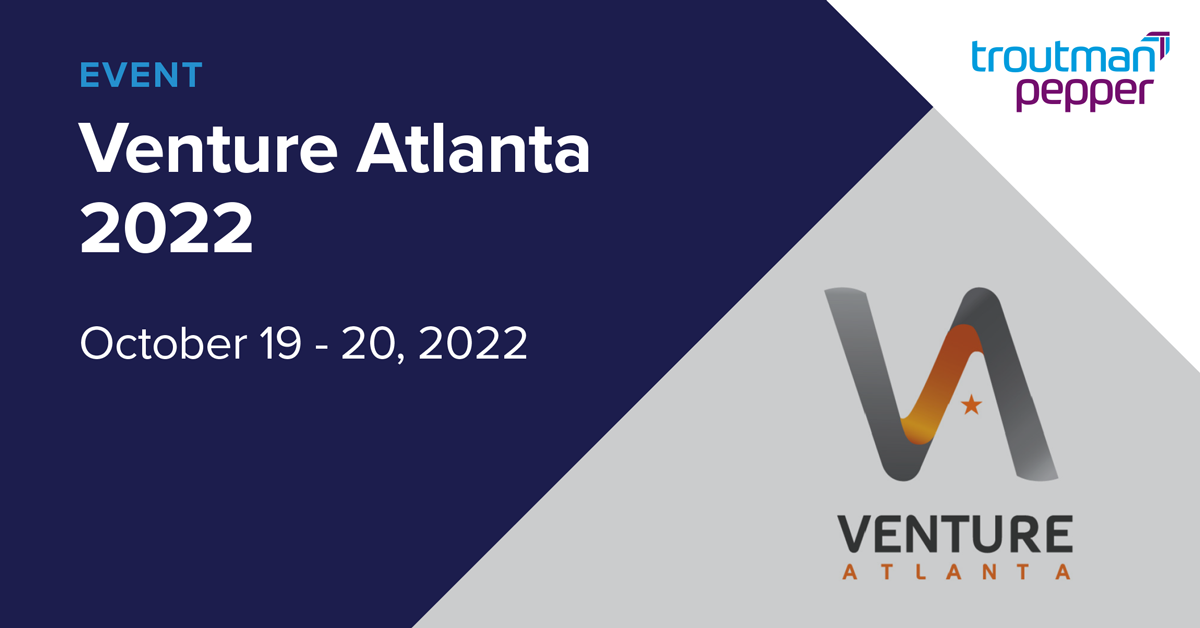 https://www.troutman.com/a/web/317852/82HgxF/linkedin_ventureatlanta2022.png