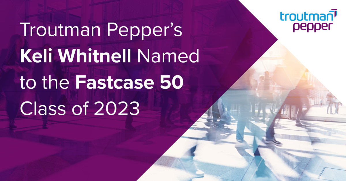 Troutman Pepper’s Keli Whitnell Named to the Fastcase 50 Class of 2023