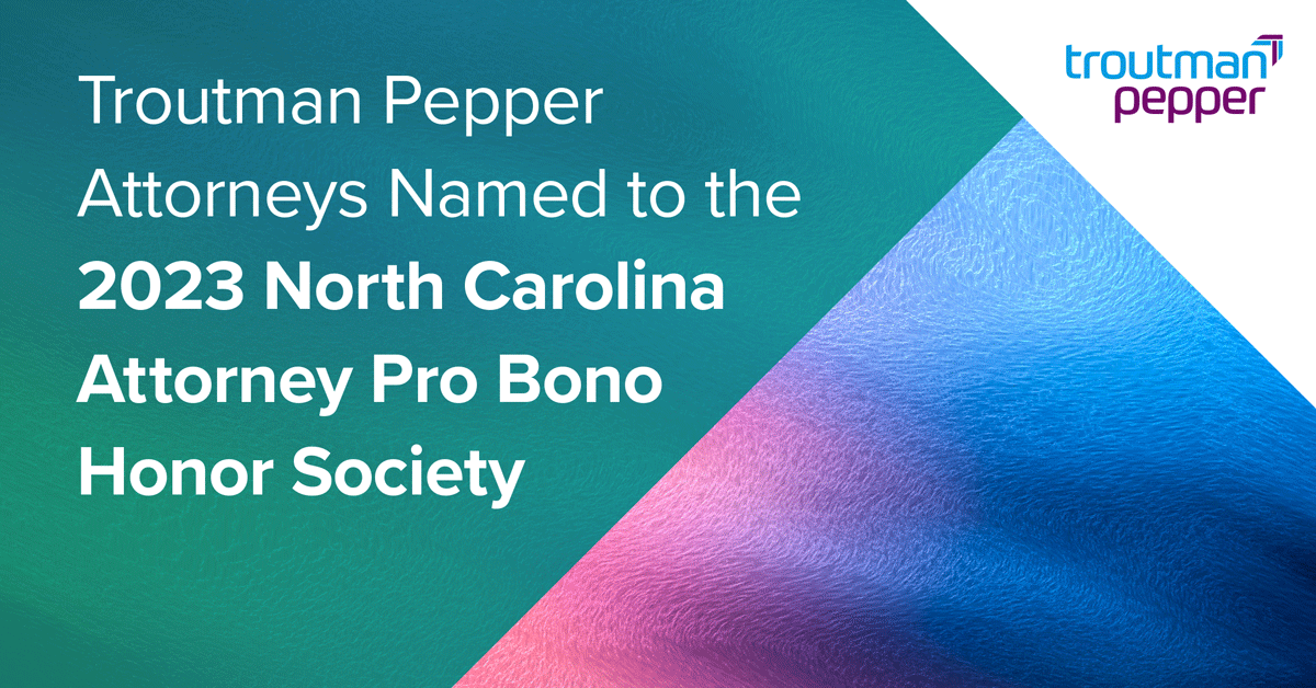 Troutman Pepper Attorneys Named to the 2023 North Carolina Attorney Pro ...