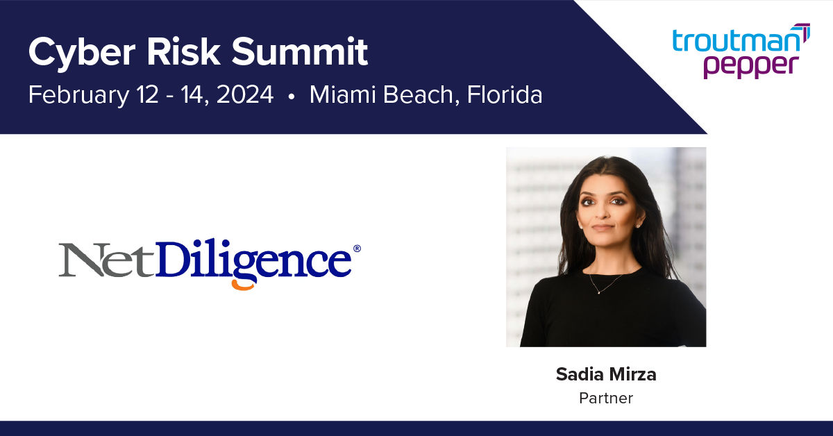 NetDiligence® Cyber Risk Summit Miami Beach 2024 Troutman Pepper