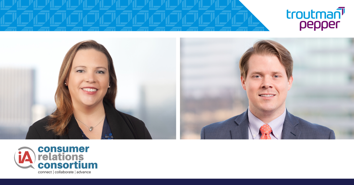 Two Troutman Pepper Attorneys Named To Consumer Relations Consortium’s ...